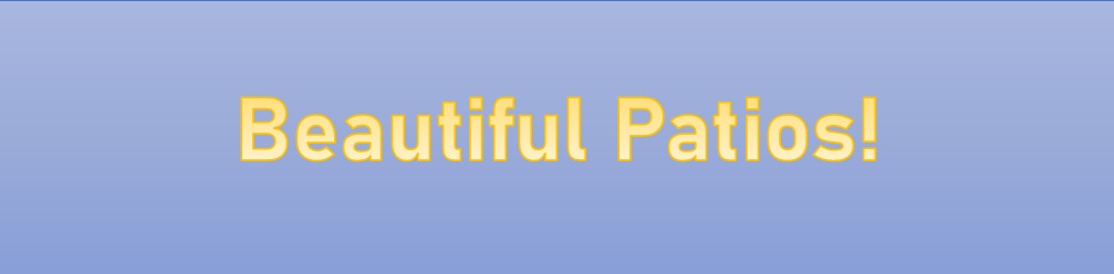 beautiful patios